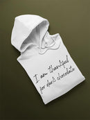 Thankful For Dark Chocolate! Hoodie Men's -GoatDeals Designs