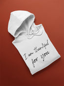 Thankful For You! Hoodie Men's -GoatDeals Designs