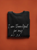Thankful For My Children! Sweatshirt Men's -GoatDeals Designs