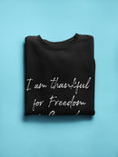 I'm Thankful For Free Speech! Sweatshirt Men's -GoatDeals Designs