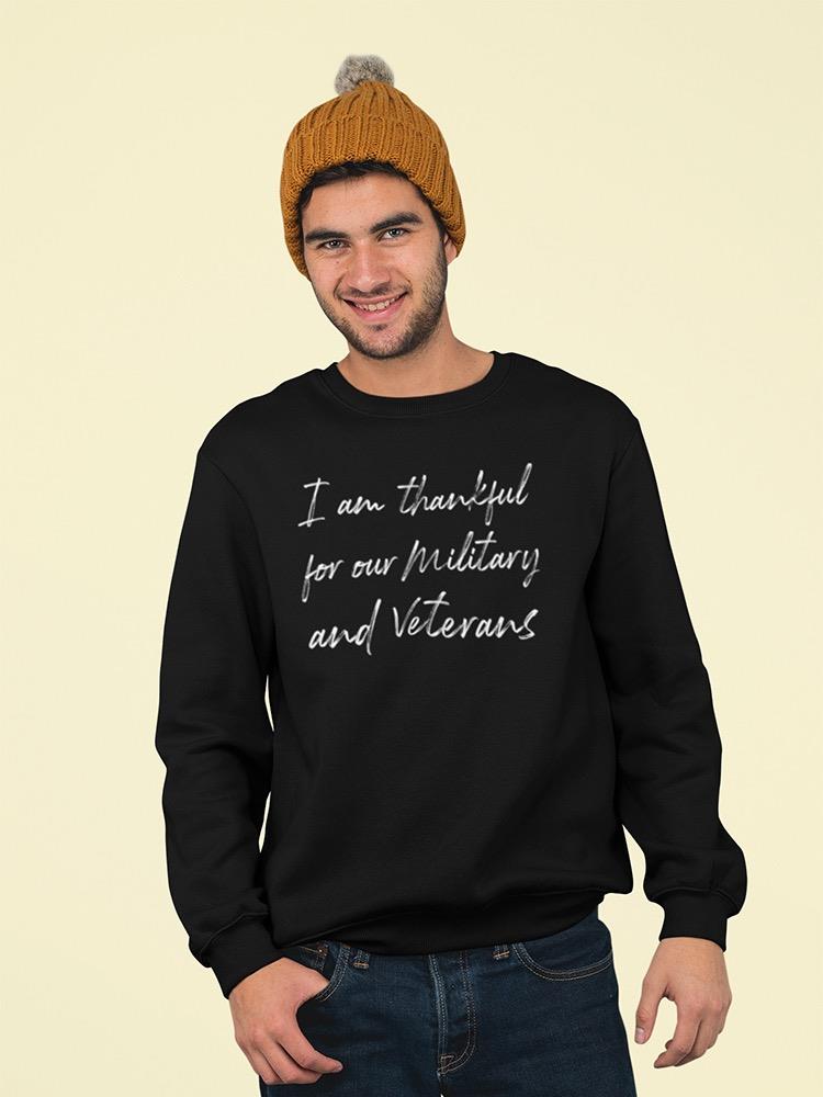 Thankful For Our Veterans Sweatshirt Men's -GoatDeals Designs