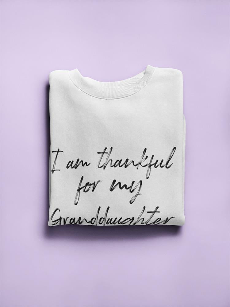 Thankful For Granddaughters Sweatshirt Men's -GoatDeals Designs