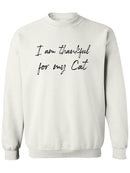 Thankful For My Cat. Sweatshirt Men's -GoatDeals Designs