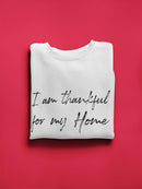 Thankful For My Home. Sweatshirt Men's -GoatDeals Designs