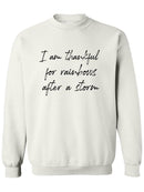 Thankful For The Rainbows! Sweatshirt Men's -GoatDeals Designs