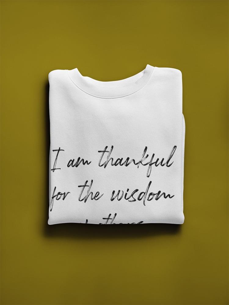 Thankful For The Wisdom Sweatshirt Men's -GoatDeals Designs