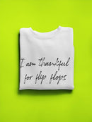 I'm Thankful For Flip Flops Sweatshirt Men's -GoatDeals Designs