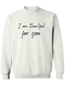I Am Thankful For You! Sweatshirt Men's -GoatDeals Designs