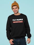 Fat People, Harder To Kidnap Sweatshirt Men's -GoatDeals Designs