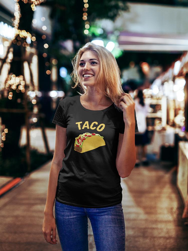 The Taco Shaped Tee Women's -GoatDeals Designs