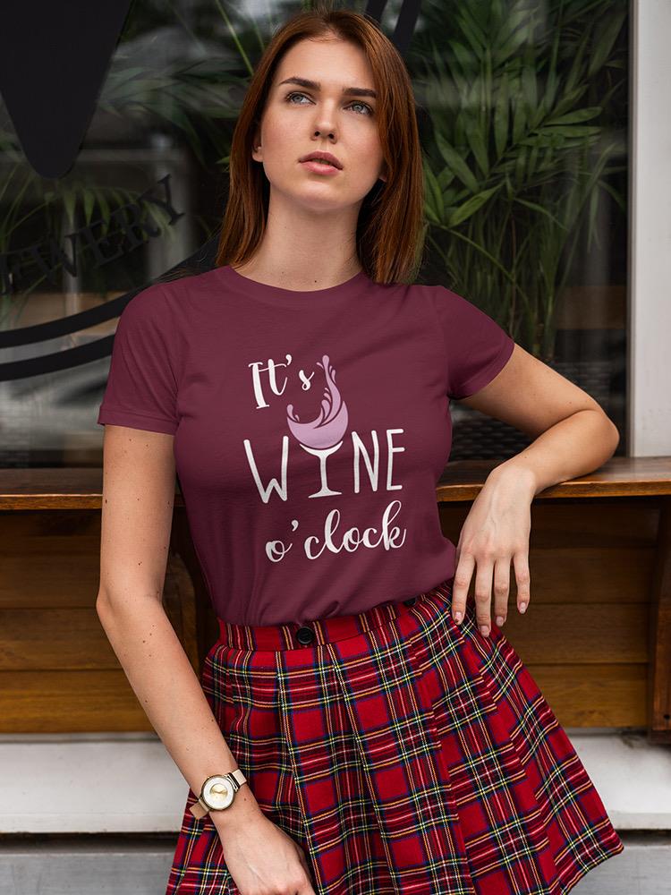 It's Wine O'clock Tee Women's -GoatDeals Designs