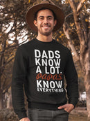 The Papas Know Everything Sweatshirt Men's -GoatDeals Designs