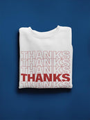 Thanks. For Nothing Sweatshirt Men's -GoatDeals Designs