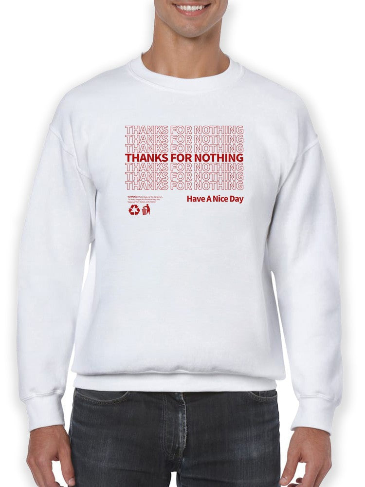 Thanks For Nothing, Nice Day. Sweatshirt Men's -GoatDeals Designs