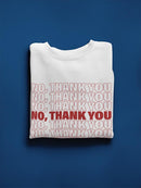 No, Thank You! Sweatshirt Men's -GoatDeals Designs