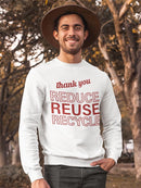 Reduce, Reuse And Recycle! Sweatshirt Men's -GoatDeals Designs