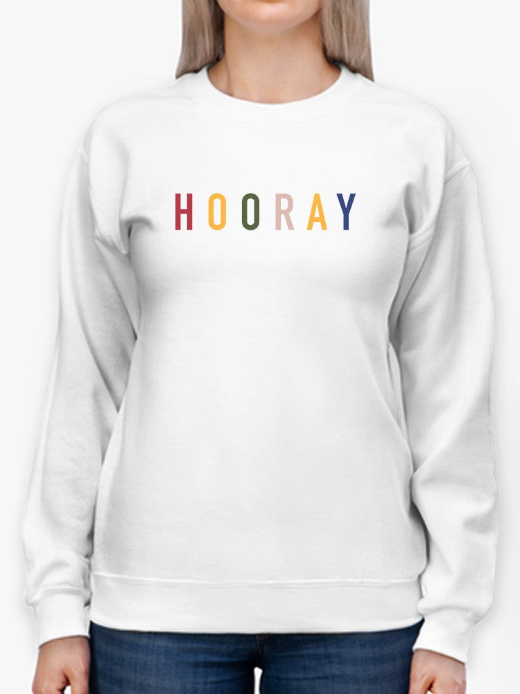 Hooray Text Sweatshirt Women's -GoatDeals Designs