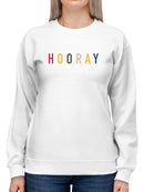 Hooray Text Sweatshirt Women's -GoatDeals Designs