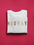 Hooray Text Sweatshirt Women's -GoatDeals Designs