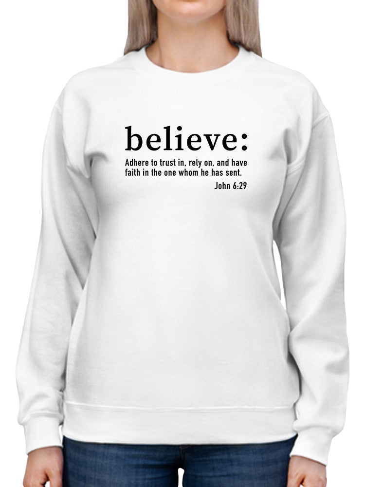 Believe Text Sweatshirt Women's -GoatDeals Designs