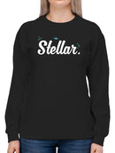 Stellar Text Sweatshirt Women's -GoatDeals Designs