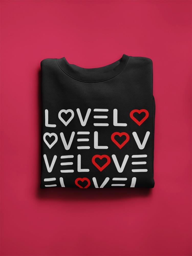 A Lot Of Love Sweatshirt Women's -GoatDeals Designs