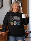 America's First Responders Quote Sweatshirt Women's -GoatDeals Designs