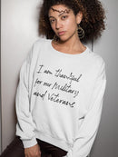 Thankful For Our Military Quote Sweatshirt Women's -GoatDeals Designs