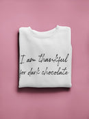 Dark Chocolate Slogan Sweatshirt Women's -GoatDeals Designs