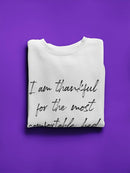 Most Comfortable Bed Quote Sweatshirt Women's -GoatDeals Designs