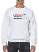 No Return Policy Quote Sweatshirt Men's -GoatDeals Designs