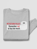No Return Policy Slogan Sweatshirt Men's -GoatDeals Designs