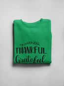 Thankful, Grateful, And Blessed  Sweatshirt Women's -GoatDeals Designs