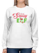 Im The Sassy Elf Sweatshirt Women's -GoatDeals Designs