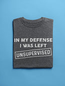 I Was Left Unsupervised! Tee Men's -GoatDeals Designs