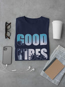 Good Vibes Only! Tee Men's -GoatDeals Designs