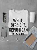 White, Straight And Republican  Tee Men's -GoatDeals Designs