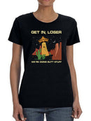 Get In, Loser Tee Women's -GoatDeals Designs