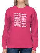 Together We Go Women's Sweatshirt
