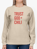 Trust God + Chili Women's Sweatshirt