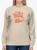 Be Groovy Or Leave Women's Sweatshirt