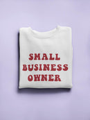 Small Business Owner Women's Sweatshirt