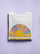 Be The Sunshine. Women's Sweatshirt