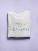 Choose Kindness Women's Sweatshirt
