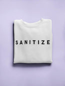 Sanitize Women's Sweatshirt