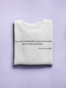 Stars Makes Me Dream Quote Women's Sweatshirt