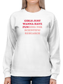 Funding For Scientific Research Women's Sweatshirt