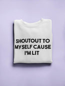 I'm Lit Women's Sweatshirt