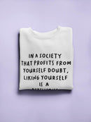 Liking Youself Is Rebellious Women's Sweatshirt