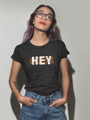Hey, Love. Women's T-shirt